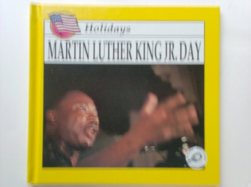 Martin Luther King Jr. Day (Holidays) (9781571030689) by Sorensen, Lynda