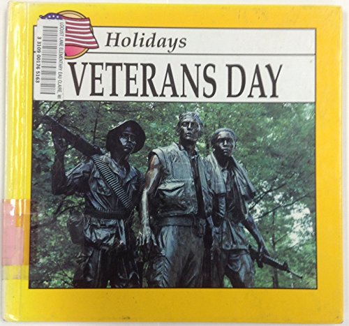 Veterans Day (Holidays) (9781571030702) by Sorensen, Lynda