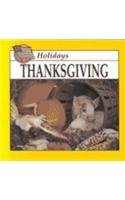 Thanksgiving (Holidays) (9781571030726) by Sorensen, Lynda