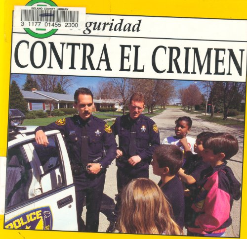 Contra El Crimen (Seguridad) (Spanish Edition) (9781571030856) by Carter, Kyle