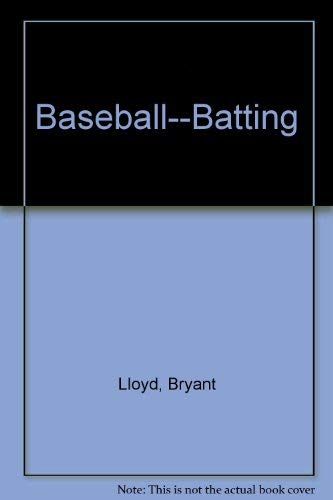 Beispielbild fr Baseball : Batting zum Verkauf von Better World Books
