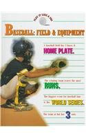 Imagen de archivo de Baseball: Field and Equipment (Play It Like a Pro) a la venta por DENNIS GALLEMORE