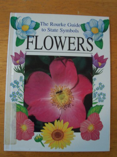 Flowers (Rourke Guide to State Symbols) (9781571031945) by Cooper, Jason