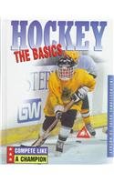 Imagen de archivo de Hockey - The Basics of the Game a la venta por Better World Books: West