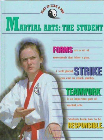 Beispielbild fr Martial Arts: The Student zum Verkauf von Ergodebooks