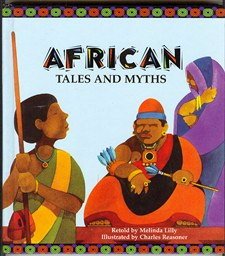 African Tales & Myths (9781571032423) by Lilly, Melinda