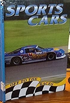 Beispielbild fr Sports Cars (Off to the Races) zum Verkauf von Wonder Book