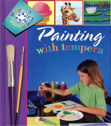 9781571033116: Painting With Tempera (How to Paint and Draw)