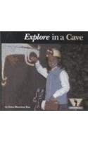 Imagen de archivo de Explore in a Cave a la venta por Better World Books
