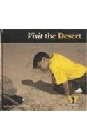 Imagen de archivo de Visit the Desert (Adventurers) a la venta por Booksavers of MD