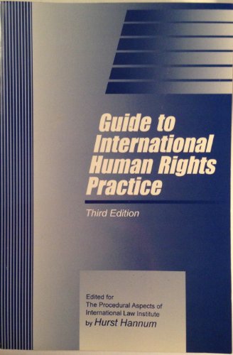 Beispielbild fr Guide to International Human Rights Practice (Procedural Aspects of International Law Monograph Series) zum Verkauf von Wonder Book