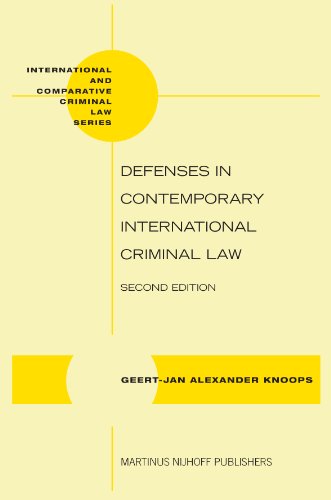 9781571051585: Defenses in Contemporary International Criminal Law (International & Comparative Criminal Law): Second Edition: 27 (International and Comparative Criminal Law)
