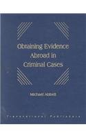 Stock image for Obtaining Evidence Abroad in Criminal Cases for sale by Hay-on-Wye Booksellers