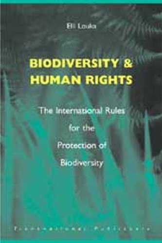 Stock image for Biodiversity and Human Rights: The International Rules for the Protection of Biodiversity for sale by Anybook.com