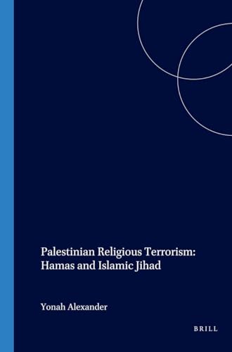 Beispielbild fr Palestinian Religious Terrorism: Hamas and Islamic Jihad : Hamas and Islamic Jihad zum Verkauf von Better World Books