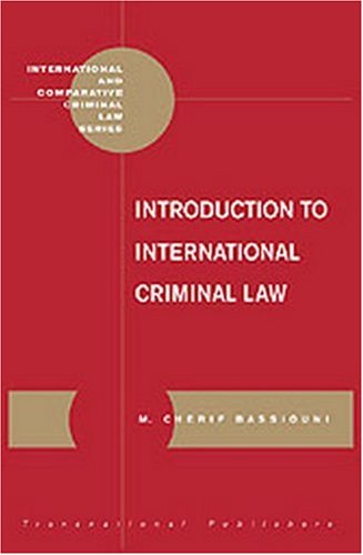 Imagen de archivo de Introduction to International Criminal Law (International and Comparative Criminal Law Series) a la venta por HPB-Red