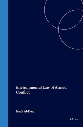 Stock image for Environmental Law of Armed Conflict for sale by Hay-on-Wye Booksellers