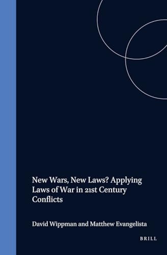 Stock image for New Wars, New Laws?: Applying Laws of War in 21st Century Conflicts for sale by Revaluation Books