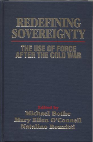 Beispielbild fr Redefining Sovereignty: The Use of Force After the End of the Cold War zum Verkauf von Phatpocket Limited