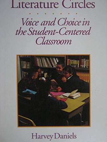 Stock image for Literature Circles : Voice and Choice in the Student-Centered Classroom for sale by Better World Books