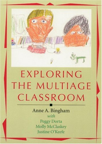 Beispielbild fr Exploring the Multiage Classroom zum Verkauf von Better World Books