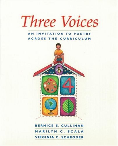 Stock image for Three Voices : An Invitation to Poetry Across the Curriculum for sale by Better World Books
