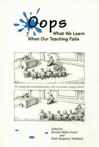 Imagen de archivo de Oops : What We Learn When Our Teaching Fails a la venta por Better World Books