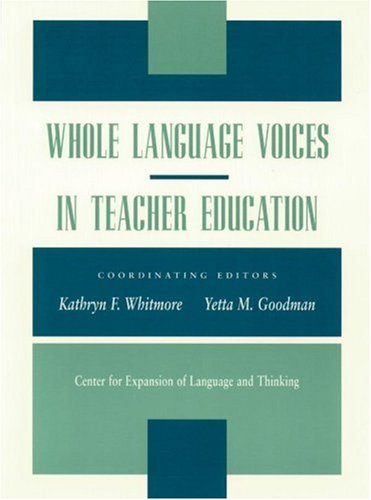 Stock image for Whole Language Voices in Teacher Education for sale by Better World Books