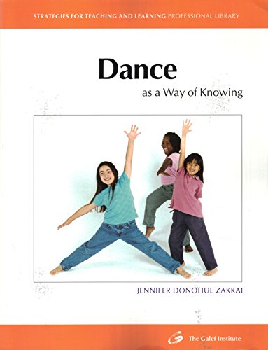 Beispielbild fr Dance : As a Way of Knowing zum Verkauf von Better World Books