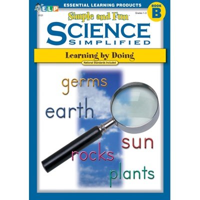 Beispielbild fr Science Simplified Book B (Simple and Fun: Learning by Doing, Book B) zum Verkauf von ThriftBooks-Atlanta