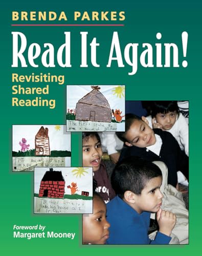 Stock image for Read It Again!: Revisiting Shared Reading for sale by Gulf Coast Books