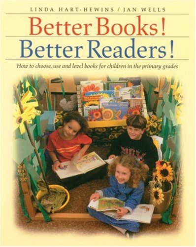 Beispielbild fr Better Books! Better Readers! zum Verkauf von SecondSale
