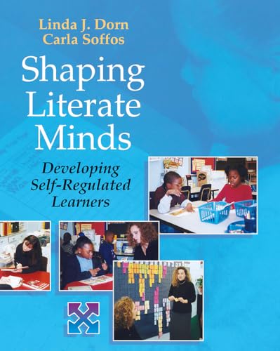 Beispielbild fr Shaping Literate Minds: Developing Self-Regulated Learners zum Verkauf von Wonder Book