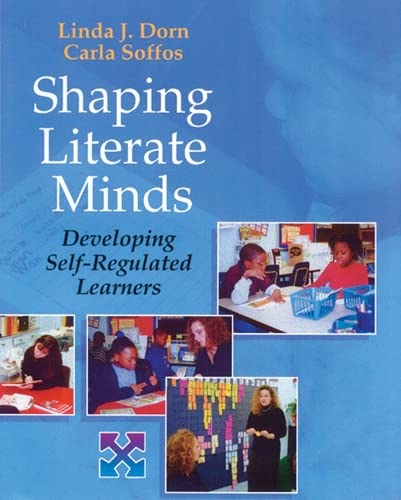 9781571103383: Shaping Literate Minds: Developing Self-Regulated Learners