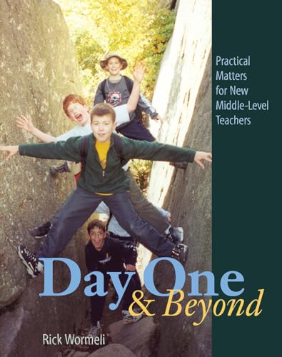 Beispielbild fr Day One and Beyond: Practical Matters for New Middle-Level Teachers zum Verkauf von SecondSale