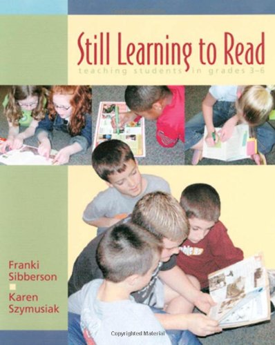 Stock image for Still Learning to Read: Teaching Students in Grades 3-6 for sale by Wonder Book