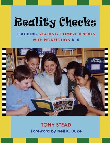 Imagen de archivo de Reality Checks : Teaching Reading Comprehension with Nonfiction, K-5 a la venta por Better World Books