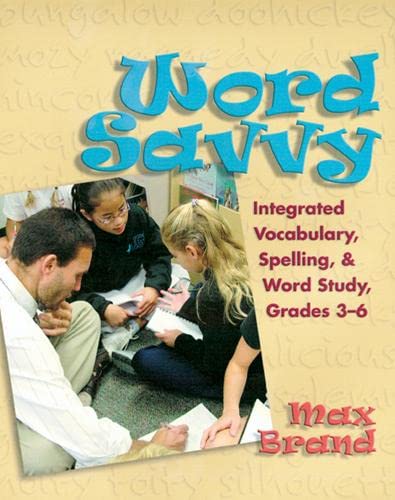 9781571103666: Word Savvy: Integrated Vocabulary, Spelling, and Word Study, Grades 3-6: Integrating Vocabulary, Spelling, and Wordy Study, Grades 3-6