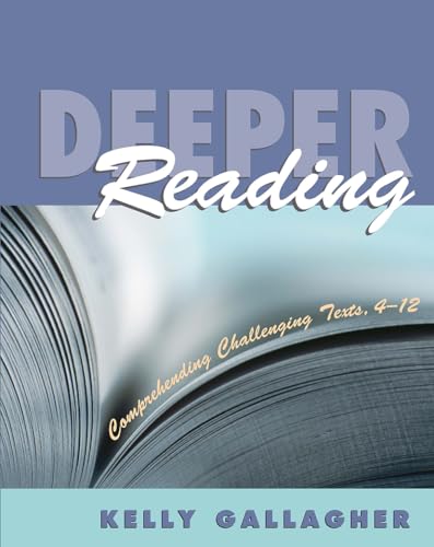 9781571103840: Deeper Reading: Comprehending Challenging Texts, 4-12
