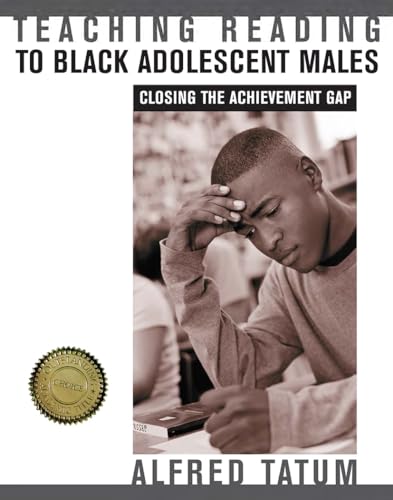 Imagen de archivo de Teaching Reading to Black Adolescent Males: Closing the Achievement Gap a la venta por SecondSale