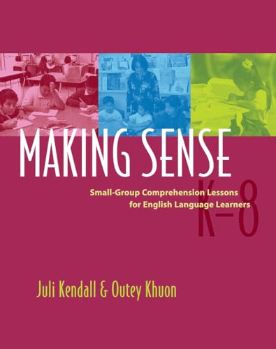 Beispielbild fr Making Sense : Small-Group Comprehension Lessons for English Language Learners zum Verkauf von Better World Books