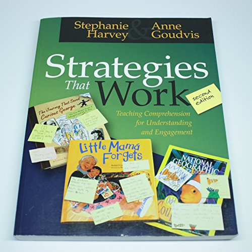 Imagen de archivo de Strategies That Work : Teaching Comprehension for Understanding and Engagement a la venta por Better World Books