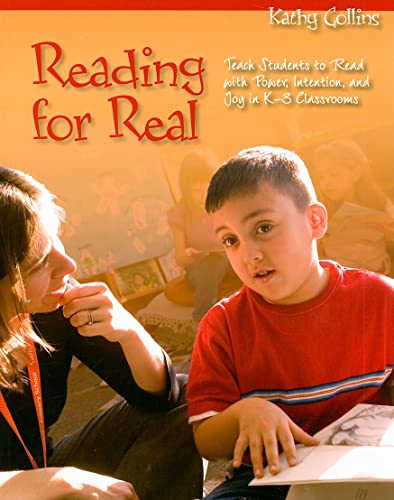 Beispielbild fr Reading for Real : Teach Students to Read with Power, Intention, and Joy in K-3 Classrooms zum Verkauf von Better World Books