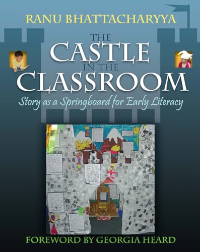 9781571107701: Castle in the Classroom: Story as a Springboard for Early Literacy