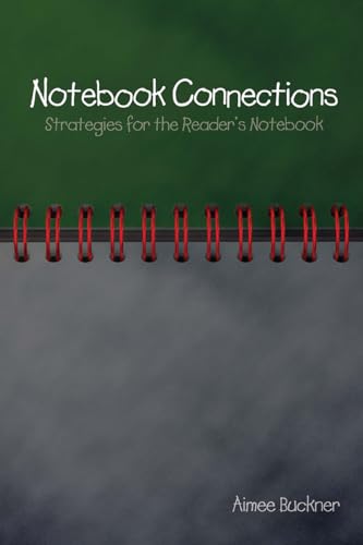 Beispielbild fr Notebook Connections: Strategies for the Reader's Notebook zum Verkauf von SecondSale