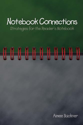 Imagen de archivo de Notebook Connections: Strategies for the Reader's Notebook a la venta por SecondSale