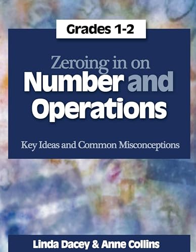 Imagen de archivo de Zeroing In on Number and Operations, Grades 1-2: Key Ideas and Common Misconceptions a la venta por WorldofBooks