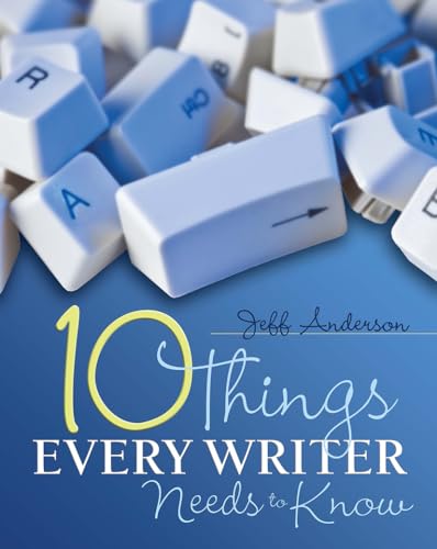 Stock image for 10 Things Every Writer Needs to Know for sale by SecondSale