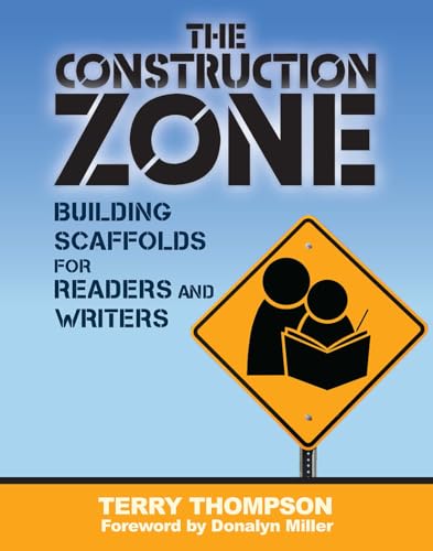 9781571108692: Construction Zone: Building Scaffolds for Readers and Writers