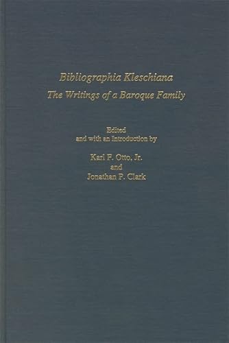 9781571130129: Bibliographia Kleschiana – The Writings of a Baroque Family (Studies in German Literature Linguistics and Culture)